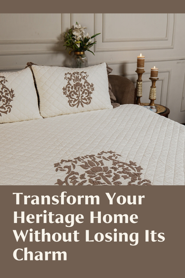 Modern Ways to Transform Your Heritage Home Without Losing Its Charm